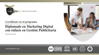 (DIP-EBS-1008) DIPLOMADO EN MARKETING DIGITAL CON ÉNFASIS EN GESTIÓN PUBLICITARIA